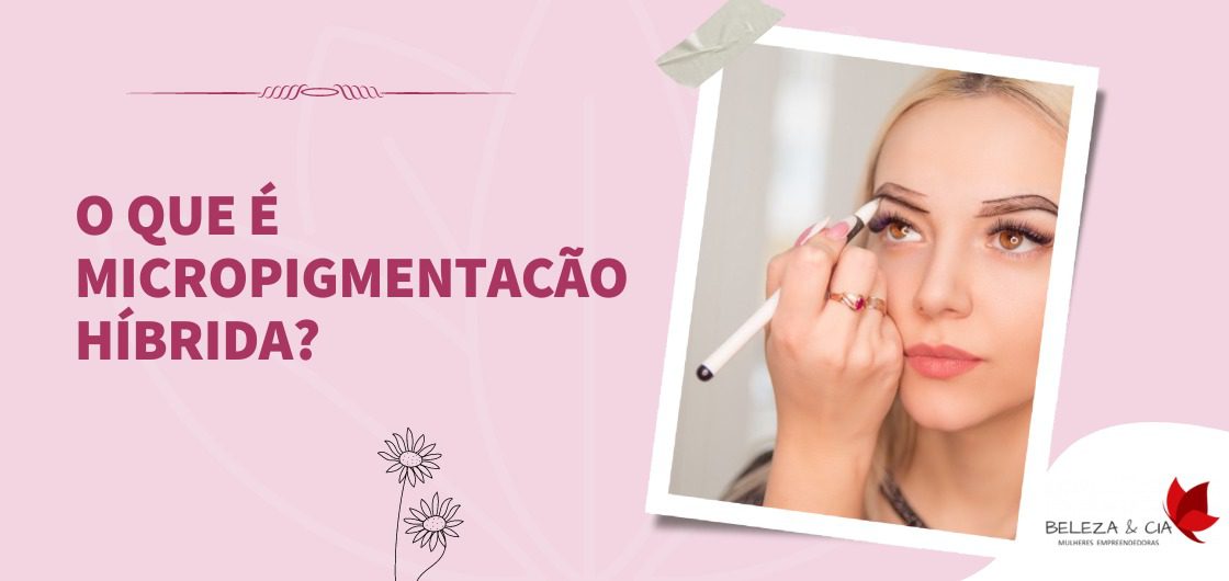 Micropigmentação Híbrida