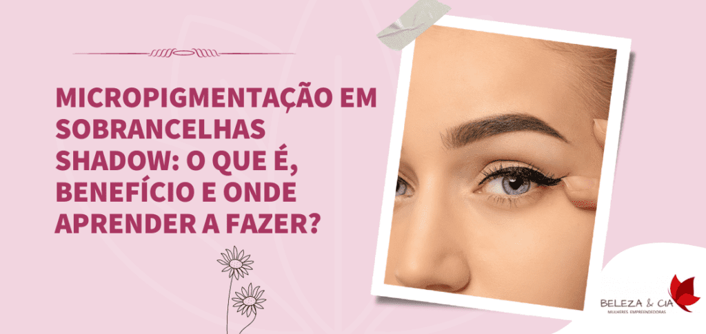 Micropigmentação em Sobrancelhas Shadow