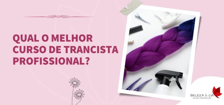 Melhor Curso de Trancista Profissional