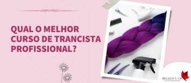 Melhor Curso de Trancista Profissional