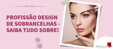 Profissão Designer de Sobrancelhas